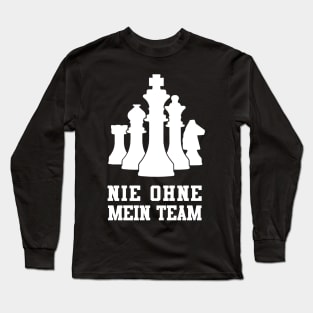 Nie ohne mein Team Chess Tshirt & Gift Long Sleeve T-Shirt